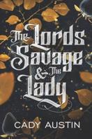 The Lords Savage & The Lady
