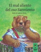 El Mal Aliento Del Oso Sarmiento