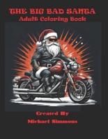The Big Bad Santa Coloring Book