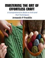 Mastering the Art of Effortless Craft