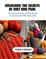 Unlocking the Secrets of Knit and Purl
