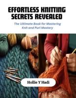 Effortless Knitting Secrets Revealed
