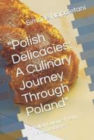 "Polish Delicacies