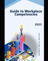 A Guide to Workplace Competencies