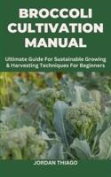 Broccoli Cultivation Manual