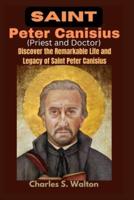 Saint Peter Canisius (Priest and Doctor)
