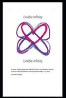 Double Infinity