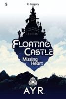Floating Castle Missing Heart