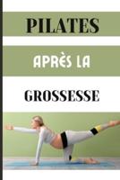 Pilates Après La Grossesse
