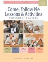 Come, Follow Me Lessons & Activities for Children & Families