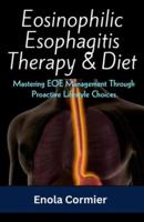 Eosinophilic Esophagitis Therapy & Diet