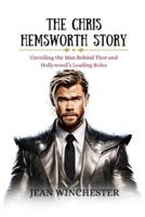 The Chris Hemsworth Story