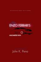 Enzo Ferrari's Uncharted Path