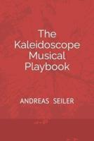 The Kaleidoscope Musical Playbook