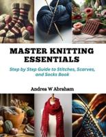 Master Knitting Essentials
