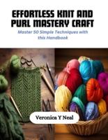 Effortless Knit and Purl Mastery Craft