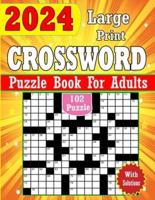 2024 Large Print Crossword Puzzles Book For Adults With Solutions