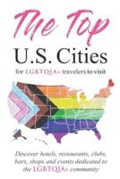 The Top U.S. Cities for LGBTQIA+ Travelers