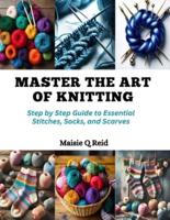 Master the Art of Knitting