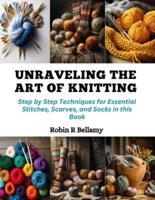 Unraveling the Art of Knitting