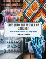 Dive Into the World of Crochet