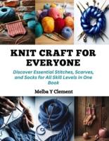 Knit Craft for Everyone
