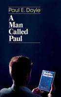 A Man Called Paul