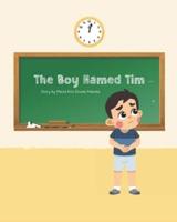 The Boy Named Tim