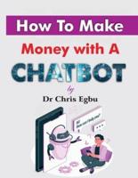 How to Make Money With a Chatbot