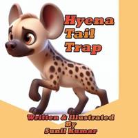 Hyena Tail Trap