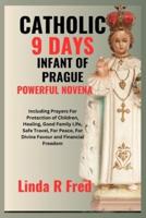 Catholic 9 Days Infant of Prague Powerful Novena