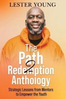 The Path2Redemption Anthology