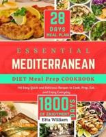Essential Mediterranean Diet Meal Prep Cookbook
