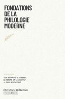 Fondations De La Philologie Moderne