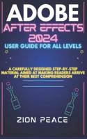 Adobe After Effects 2024 User Guide for All Levels