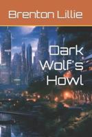 Dark Wolf's Howl