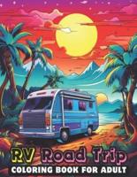 RV Road Trip Coloring Book for Adults
