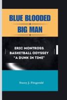 Blue Blooded Big Man