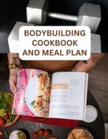 The Bodybuilding Cookbook And Meal Plan For Beginners