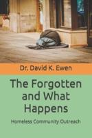 The Forgotten and What Happens