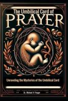 The Umbilical Cord of Prayer