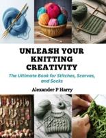 Unleash Your Knitting Creativity