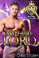 My Faire Lord