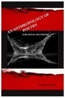 An Anthropology of Poetry