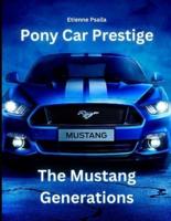 Pony Car Prestige
