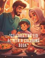 Celebrating Eid Al-Fitr