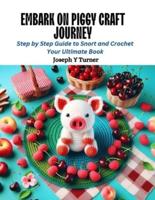 Embark on Piggy Craft Journey