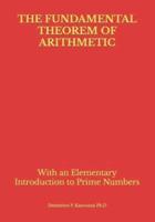 The Fundamental Theorem of Arithmetic