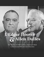 J. Edgar Hoover and Allen Dulles