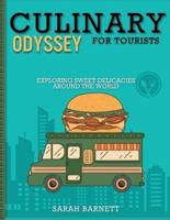 Culinary Odyssey for Tourist